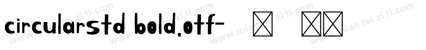 circularstd bold.otf字体转换